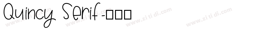 Quincy Serif字体转换